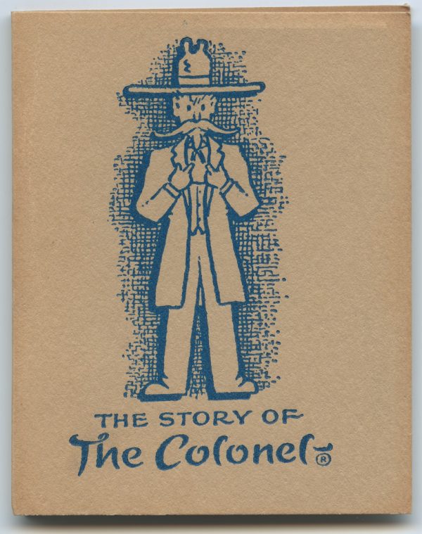 Cardstock cover in tan with blue illustration of the Colonel. As told by Bill Burke in the Salina Journal, 1975. Short stories about Herschel C. Logan