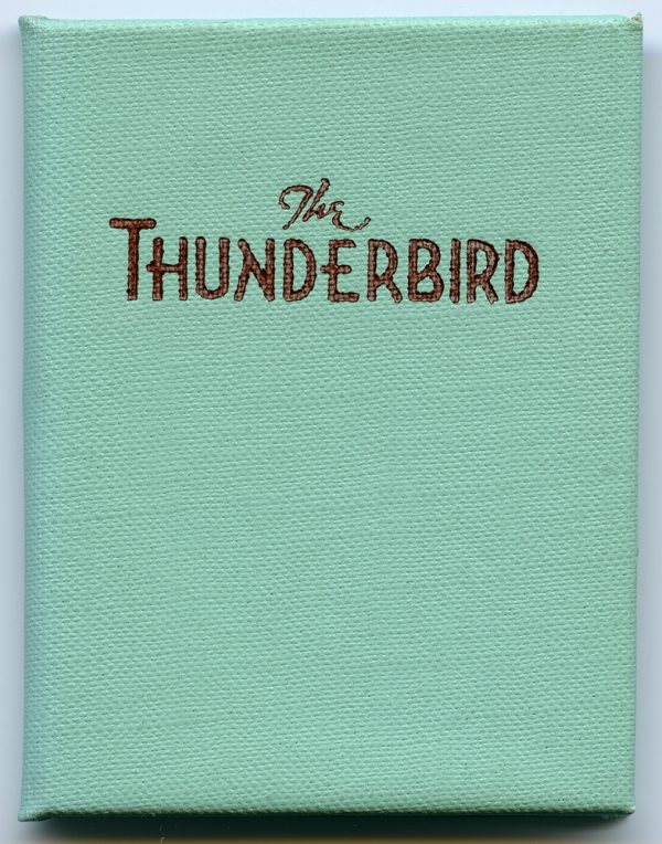 Hard-bound in turquoise blue. The use of a thunderbird image by American Indians symbolizing that thunderclouds were caused by giant birds, rain was believed to come from a huge lake carried on the bird’s back.
