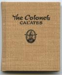 Hard-bound in tan. Witty quotes from the Colonel (Herschel C. Logan)