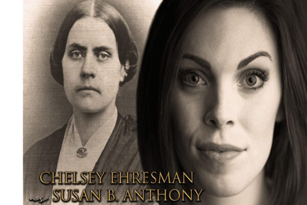 Two faces of actress Chelsey Ehresman, on left in costume as Susan B. Anthony, on right as she appears normally