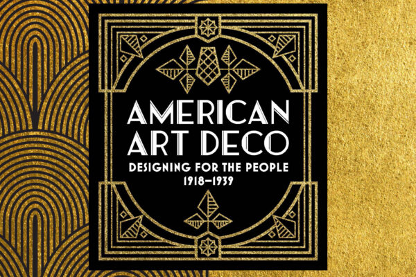 Square logo in black and gold with geometric motifs and text reading American Art Deco: Designing for the People 1918-1939, centered on a black and gold background, with a geometic pattern on the left half of the image, and gold stone-like pattern on the right half. on