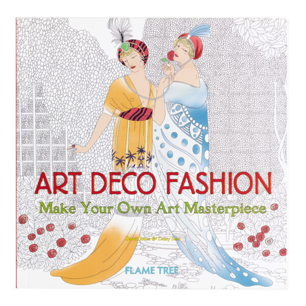 Book Cover for Art Deco Fashion, Make Your Own Art Masterpiece. An adult coloring book