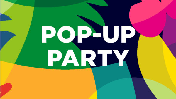 Colorful graphic with the words Pop-Up Party in white, sans-serif font